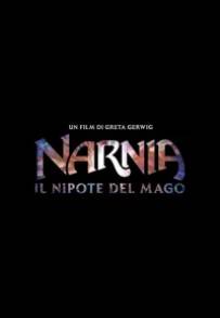 Narnia - Il nipote del mago