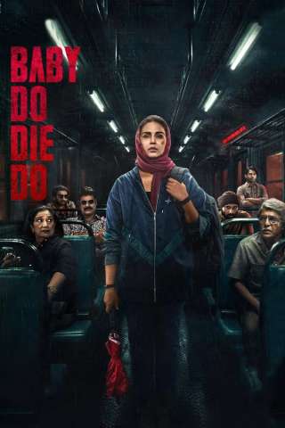Baby Do Die Do streaming